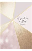 One Line A Day: Rose Gold One Line A Day Journal Five-Year Memory Book, Diary, Notebook, 6x9, 110 Lined Blank Pages