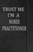 Trust Me I'm a Nurse Practitioner