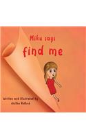 Miku Says Find Me