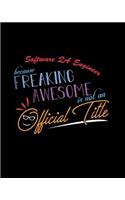 Software QA Engineer Because Freaking Awesome is not an Official Title