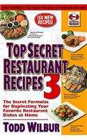 Top Secret Restaurant Recipes 3