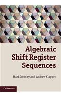 Algebraic Shift Register Sequences