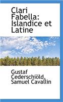 Clari Fabella: Islandice Et Latine