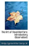 The Art of Naval Warfare: Introductory Observations