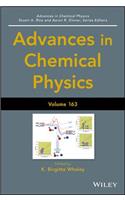 Advances in Chemical Physics, Volume 163