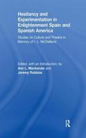 Hesitancy and Experimentation in Enlightenment Spain and Spanish America