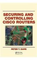 Securing and Controlling Cisco Routers