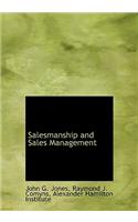 Salesmanship and Sales Management