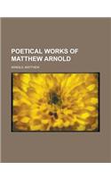 Poetical Works of Matthew Arnold