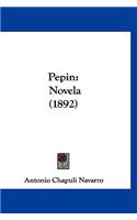 Pepin: Novela (1892)