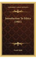 Introduction to Ethics (1901)