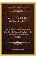 Defense of the Ancient Faith V2