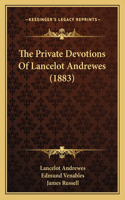 Private Devotions Of Lancelot Andrewes (1883)