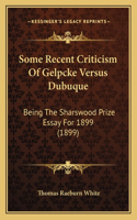 Some Recent Criticism Of Gelpcke Versus Dubuque
