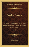 Travels In Chaldaea