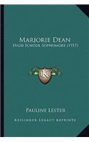 Marjorie Dean: High School Sophomore (1917)