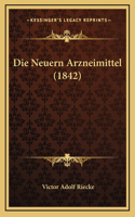Die Neuern Arzneimittel (1842)