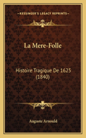 La Mere-Folle
