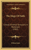 The Elegy Of Faith