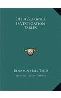 Life Assurance Investigation Tables