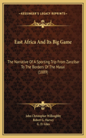 East Africa And Its Big Game