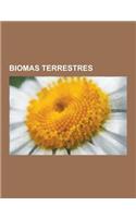 Biomas Terrestres: Desiertos, Duna, Manglar, Bioma Antartico, Bosque Mediterraneo, Selva Humeda, Dunas Cantoras, Tundra, Valles Secos de(Spanish)