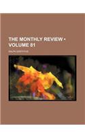 The Monthly Review (Volume 81)