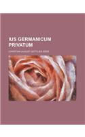 Ius Germanicum Privatum