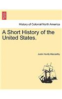 A Short History of the United States.
