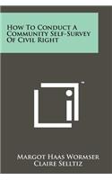 How To Conduct A Community Self-Survey Of Civil Right