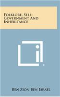 Folklore, Self-Government and Inheritance