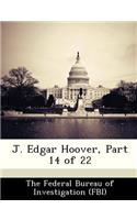 J. Edgar Hoover, Part 14 of 22: (English)
