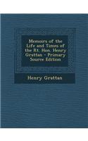 Memoirs of the Life and Times of the Rt. Hon. Henry Grattan