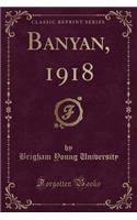 Banyan, 1918 (Classic Reprint)