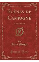 Scï¿½nes de Campagne: Adeline Protat (Classic Reprint)