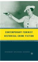 Contemporary Feminist Historical Crime Fiction