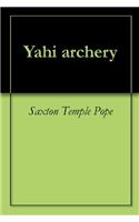 YAHI ARCHERY