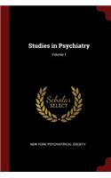 Studies in Psychiatry; Volume 1