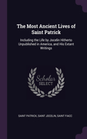 The Most Ancient Lives of Saint Patrick