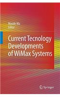 Current Technology Developments of WiMax Systems