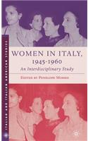 Women in Italy, 1945-1960: An Interdisciplinary Study