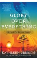 Glory Over Everything