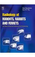 Radiology of Rodents, Rabbits and Ferrets - E-Book