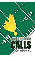 Questionable Calls