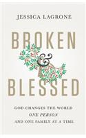 Broken & Blessed