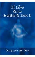 El Libro de los Secretos de Enoc II: (Spanish)