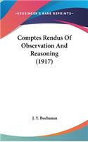 Comptes Rendus Of Observation And Reasoning (1917): (English)