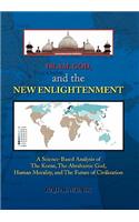 ISLAM, GOD, and the NEW ENLIGHTENMENT