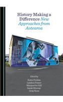 History Making a Difference: New Approaches from Aotearoa