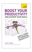 Boost Your Productivity and Achieve Your Goals
